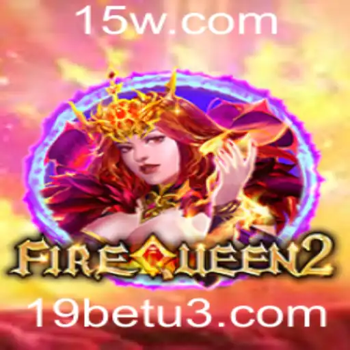 Explorando o Mundo Fascinante de FireQueen2 e a Plataforma 19bet
