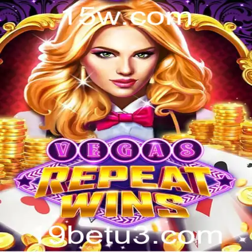 Entendendo o Jogo VegasRepeatWins e Sua Estratégia Única com 19bet
