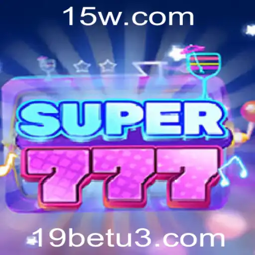 Explorando o Universo do Jogo Super777: Uma Aventura de Cassino com 19bet